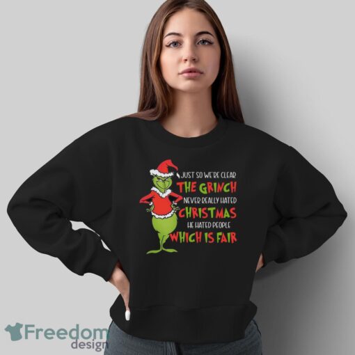 Grinch Christmas Shirt, He Hated People Shirt - Sweatshirt