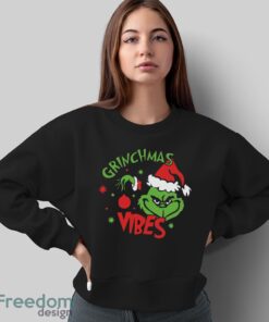 Grinchmas Vibes T-Shirt, Santa Grinch Shirt, Grinch Christmas Shirt - Sweatshirt