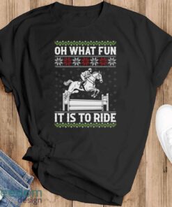 Horse Christmas Sweatshirt, Oh What Fun It Is To Ride Hoodie, Festive Holiday Equestrian Shirt