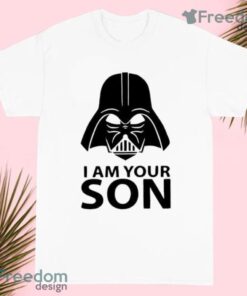 I Am Your Son I Am Your Father Cool Darth Vader T Shirt