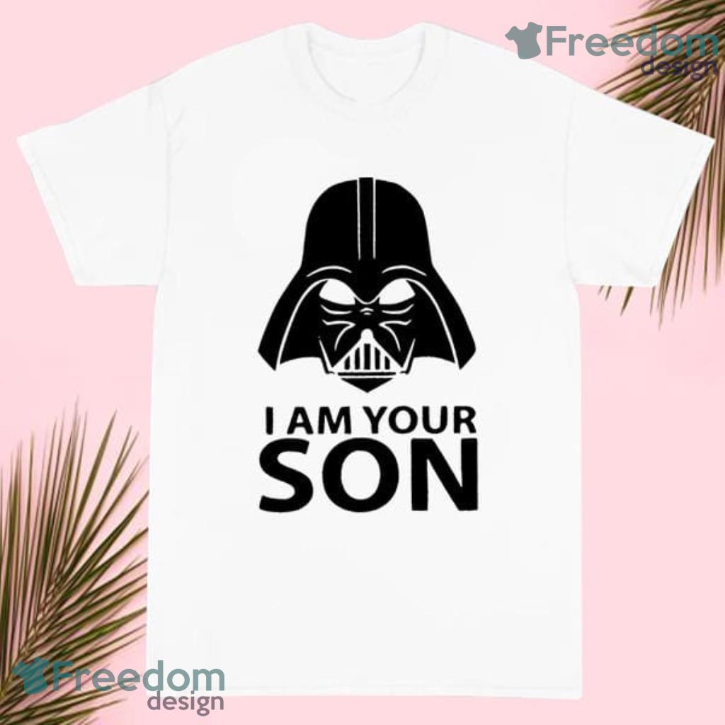 I Am Your Son I Am Your Father Cool Darth Vader T Shirt image I Am Your Son I Am Your Father Cool Darth Vader T Shirt Product Photo 1