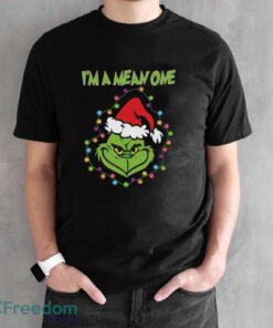 I'm A Mean One T-Shirt, Grinch Christmas Shirt, Funny Christmas Tee - Black Unisex T-Shirt