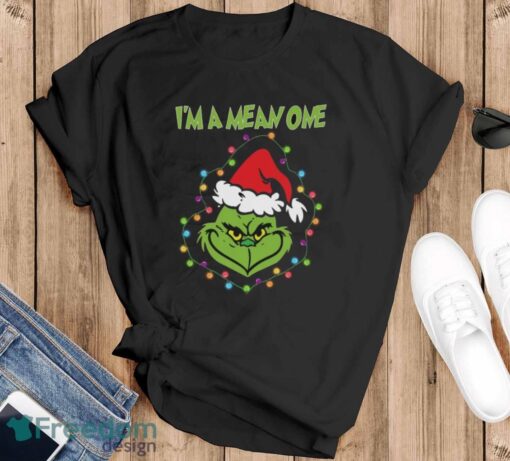 I'm A Mean One T-Shirt, Grinch Christmas Shirt, Funny Christmas Tee - Black T-Shirt