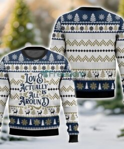 Love Actually is All Around Love Actually 3D Ugly Christmas Sweater Unisex Sweater Christmas Gift