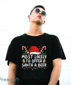 Most Likely To Offer Santa A Beer Funny Drinking Christmas Shirt - G500 Gildan T-Shirt