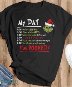 My Day I’m Booked Grinch Sweatshirt, Grinch I’m Booked Sweater