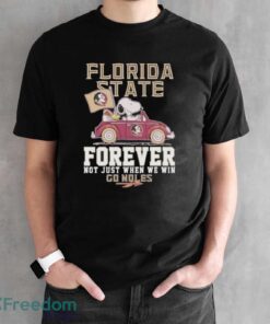 Official Peanuts Snoopy And Woodstock Florida State Seminoles Forever Not Just When We Will Go Noles Shirt - Black Unisex T-Shirt