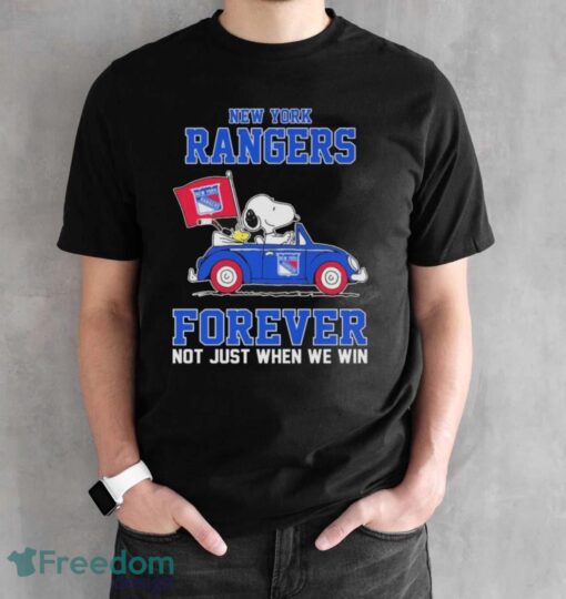 Official Peanuts Snoopy And Woodstock On Car New York Rangers Forever Not Just When We Win Shirt - Black Unisex T-Shirt