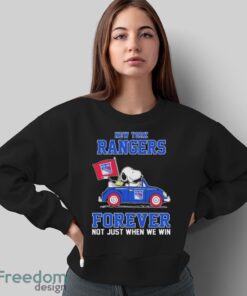 Official Peanuts Snoopy And Woodstock On Car New York Rangers Forever Not Just When We Win Shirt - Sweatshirt