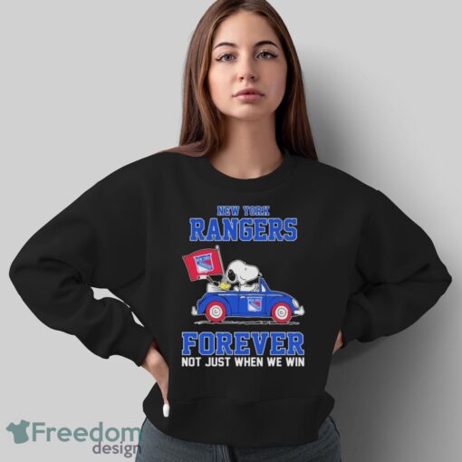 Official Peanuts Snoopy And Woodstock On Car New York Rangers Forever Not Just When We Win Shirt - Sweatshirt