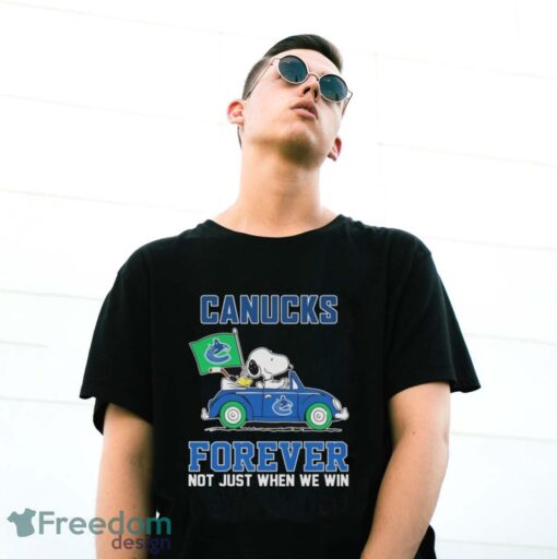 Official Peanuts Snoopy And Woodstock On Car Vancouver Canucks Forever Not Just When We Win Shirt - G500 Gildan T-Shirt