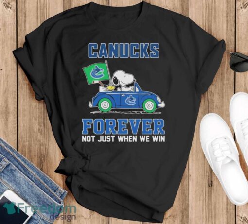 Official Peanuts Snoopy And Woodstock On Car Vancouver Canucks Forever Not Just When We Win Shirt - Black T-Shirt