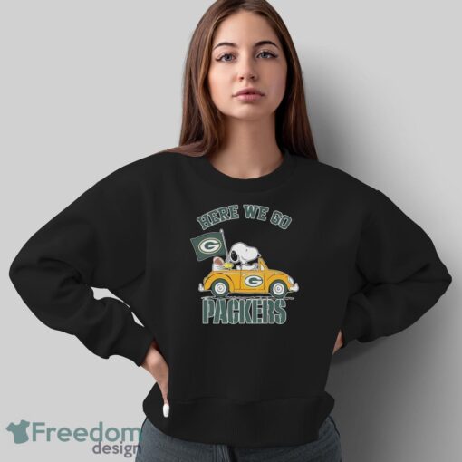 Peanuts Snoopy And Woodstock Here We Go Green Bay Packers Shirt - Sweatshirt