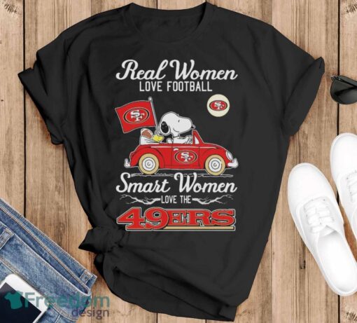 Peanuts Snoopy And Woodstock On Car Real Women Love Football Smart Women Love The 49ers Shirt Product Photo 1