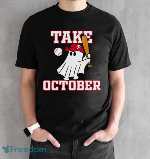 Philly Take October Philadelphia Ghost Baseball Halloween Shirt - Black Unisex T-Shirt