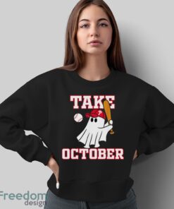 Philly Take October Philadelphia Ghost Baseball Halloween Shirt - Sweatshirt