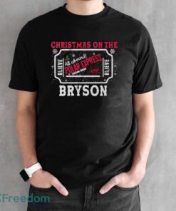 Polar Express Sweatshirt, Christmas On The Bryson Shirt - Black Unisex T-Shirt