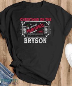 Polar Express Sweatshirt, Christmas On The Bryson Shirt