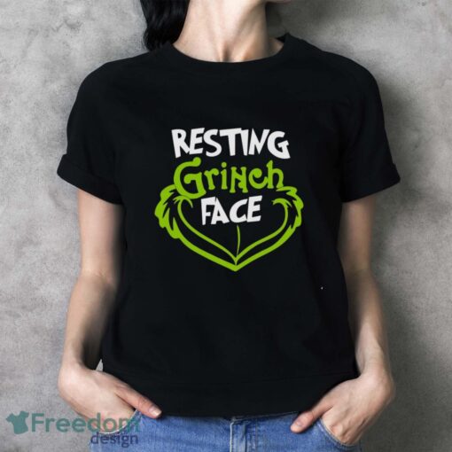 Resting Grinch Face Shirt, Merry Grinchmas T-Shirt, Grinch Christmas Shirt - Ladies T-Shirt