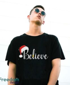 Santa Hat and Belt BELIEVE Christmas Shirt, Believe Christmas Shirt - G500 Gildan T-Shirt