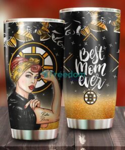 Strong Best Mom Ever Boston Bruins NHL Tumbler For Everyone