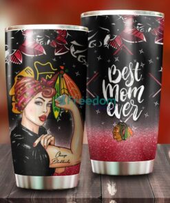 Strong Best Mom Ever Chicago Blackhawks NHL Tumbler For Everyone