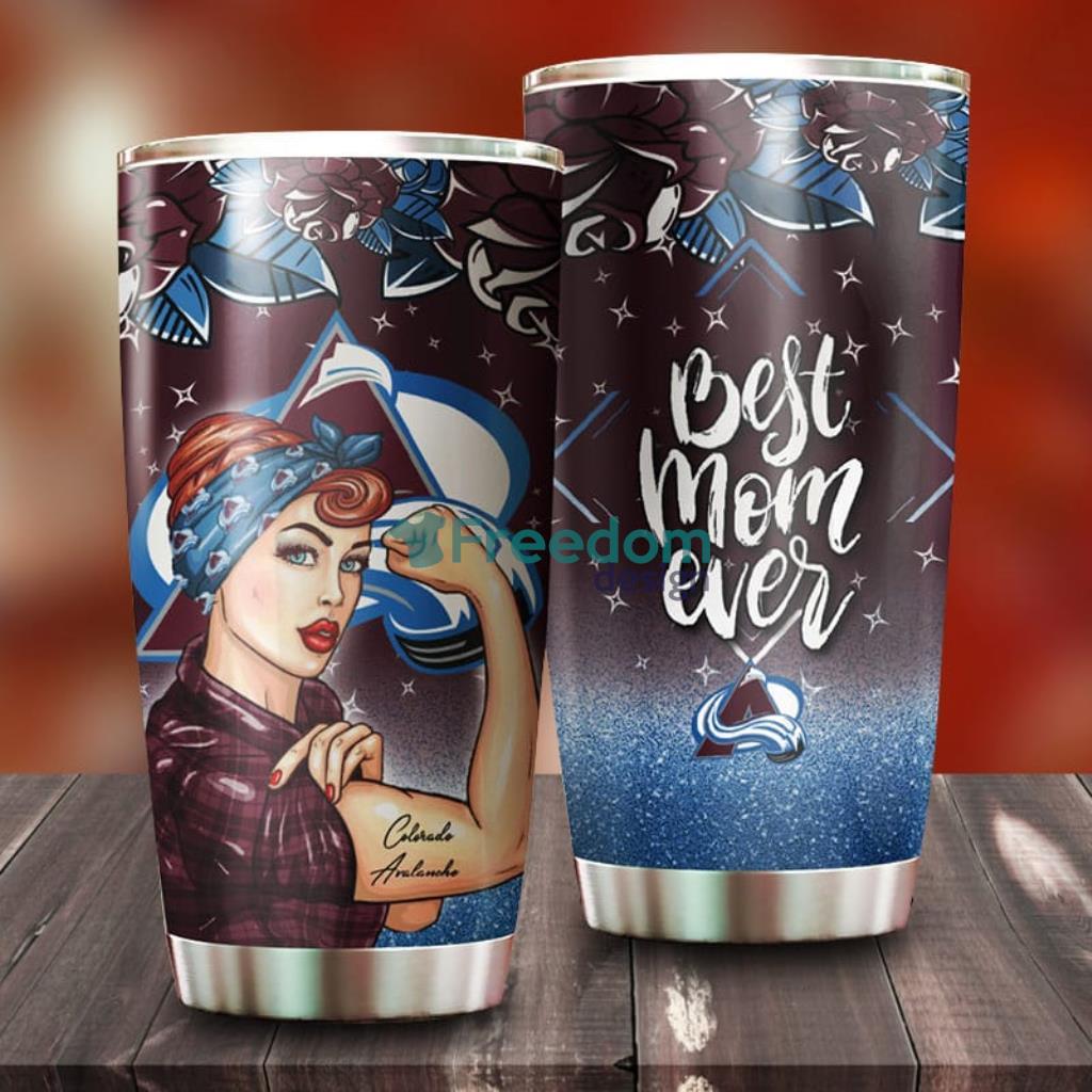 Strong Best Mom Ever Colorado Avalanche NHL Tumbler For Everyone image Strong Best Mom Ever Colorado Avalanche NHL Tumbler For Everyone Product Photo 1