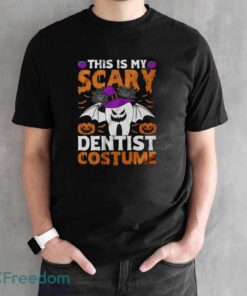 This Is My Scary Dentist Costume Shirt, Halloween Teeth Shirt - Black Unisex T-Shirt