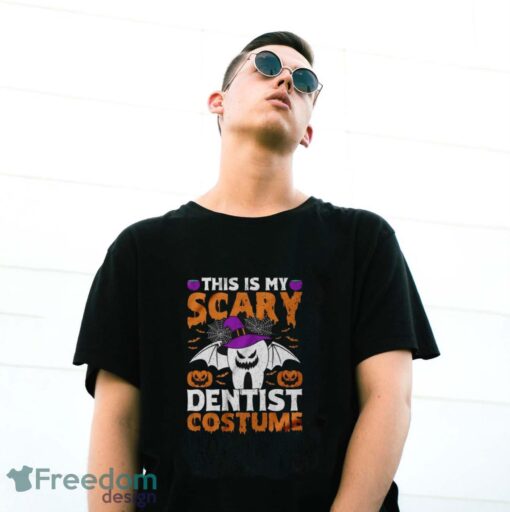 This Is My Scary Dentist Costume Shirt, Halloween Teeth Shirt - G500 Gildan T-Shirt