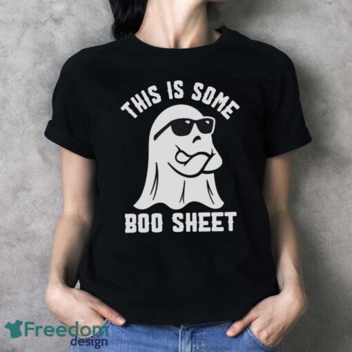 This Is Some Boo Sheet Sweatshirt, Boo Sheet Shirt, Halloween Sweatshirt - Ladies T-Shirt