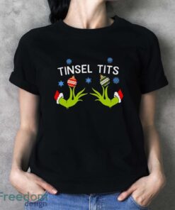 Tinsel Tits Grinch Shirt, Grinch Christmas Shirt, Funny Xmas Shirt - Ladies T-Shirt