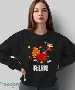 Turkey Run Costume Thanksgiving Running Turkey Trot Shirt - Sweatshirt