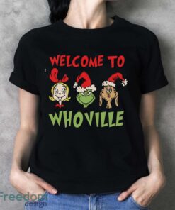 Welcome to Whoville Shirt, Grinch Christmas T-Shirt, Grinchmas Family Shirt - Ladies T-Shirt