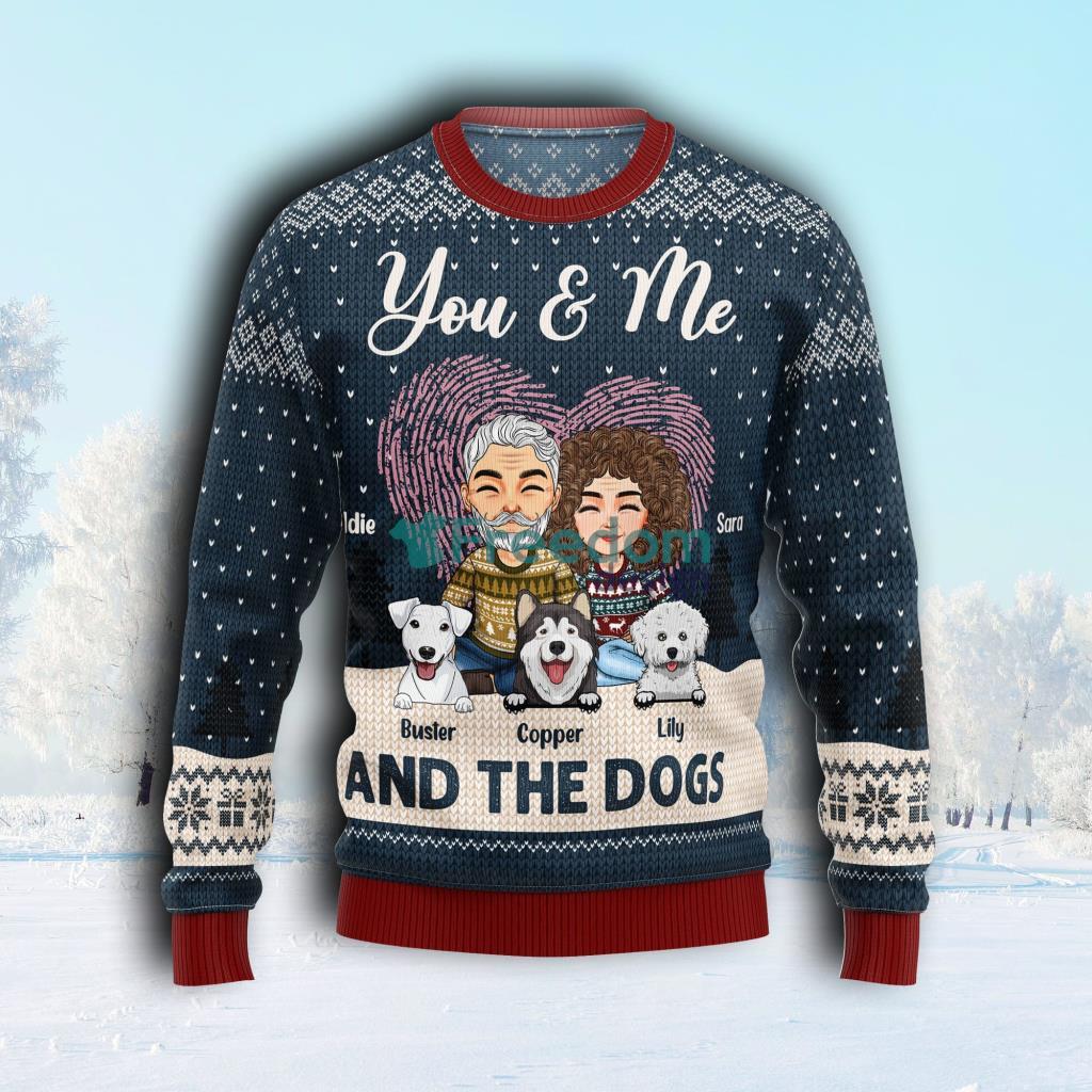 You & Me And The Dogs Personalized Ugly Sweater Christmas, Loving Gift For Couple image You & Me And The Dogs Personalized Ugly Sweater Christmas, Loving Gift For Couple Product Photo 1