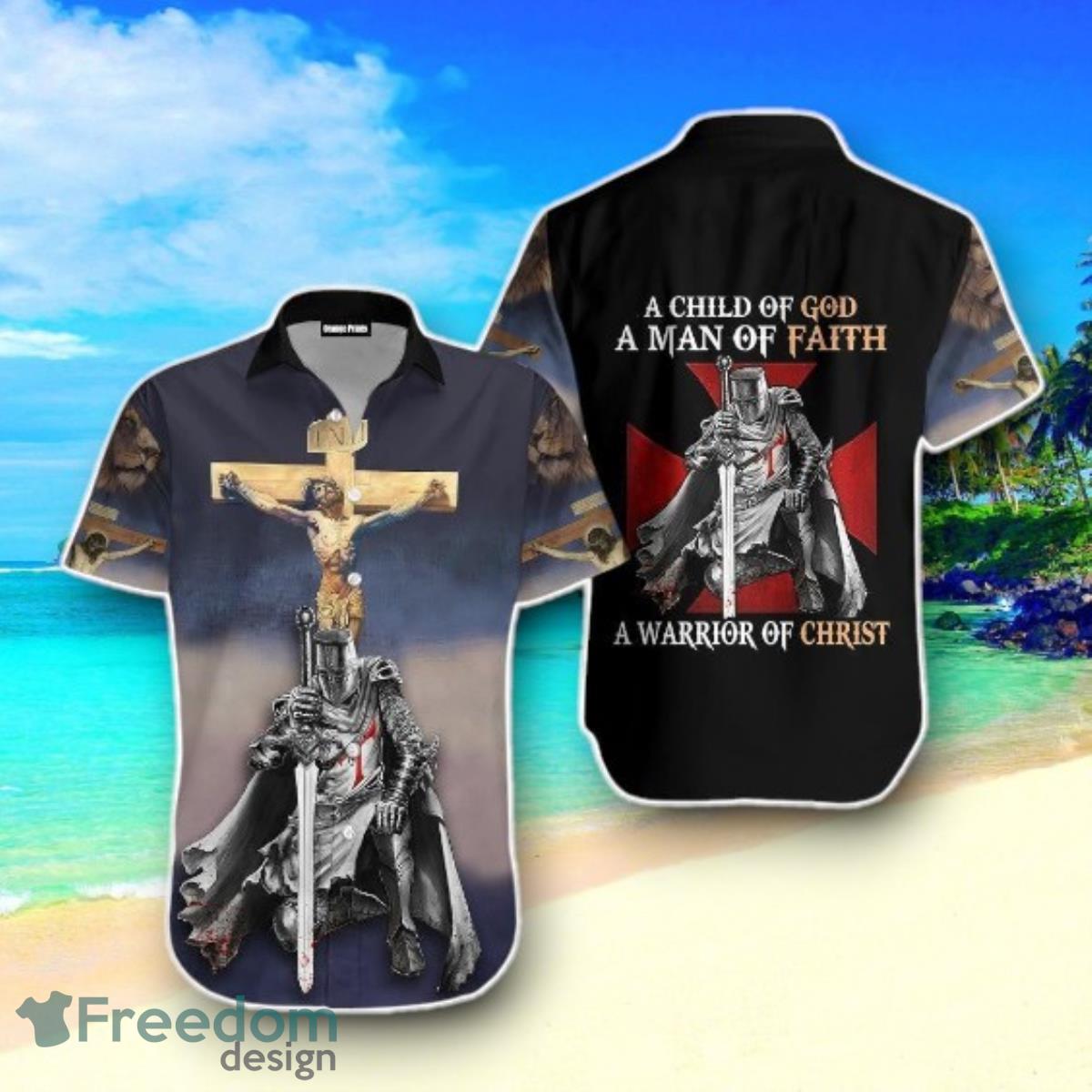 A Child Of God A Man Of Faith A Warrior Of Christ Hawaiian Shirt Impressive Gift image A Child Of God A Man Of Faith A Warrior Of Christ Hawaiian Shirt Impressive Gift Product Photo 1