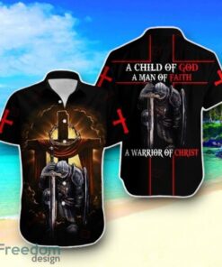 A Child Of God A Man Of Faith A Warrrior Of Christ Jesus Hawaiian Shirt Impressive Gift