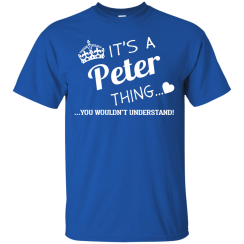 Name Shirts: It's a Peter thing, you wouldn't understand