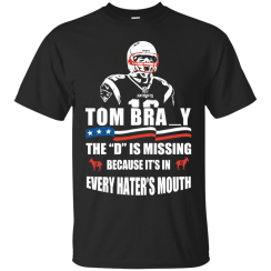 Tom Brady The D Is Missing T-Shirt, Hoodies, Tank