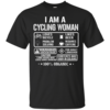 Cycling T-Shirt: I Am A Cycling Woman, Loves Bicycle T-Shirt