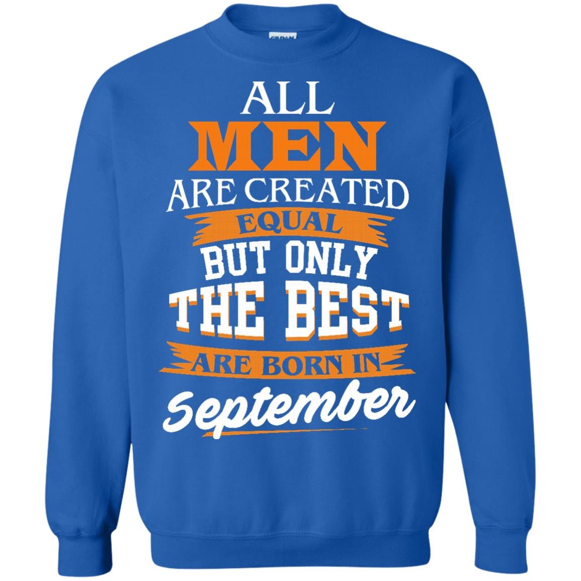 All Men Are Created Equal The Best Are Born In July Front & Back