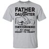 Father and Daughter Not Always Eye To Eye But Always Heart To Heart T-Shirts